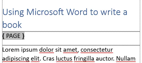 The PAGE field in Word - It shows the current page number